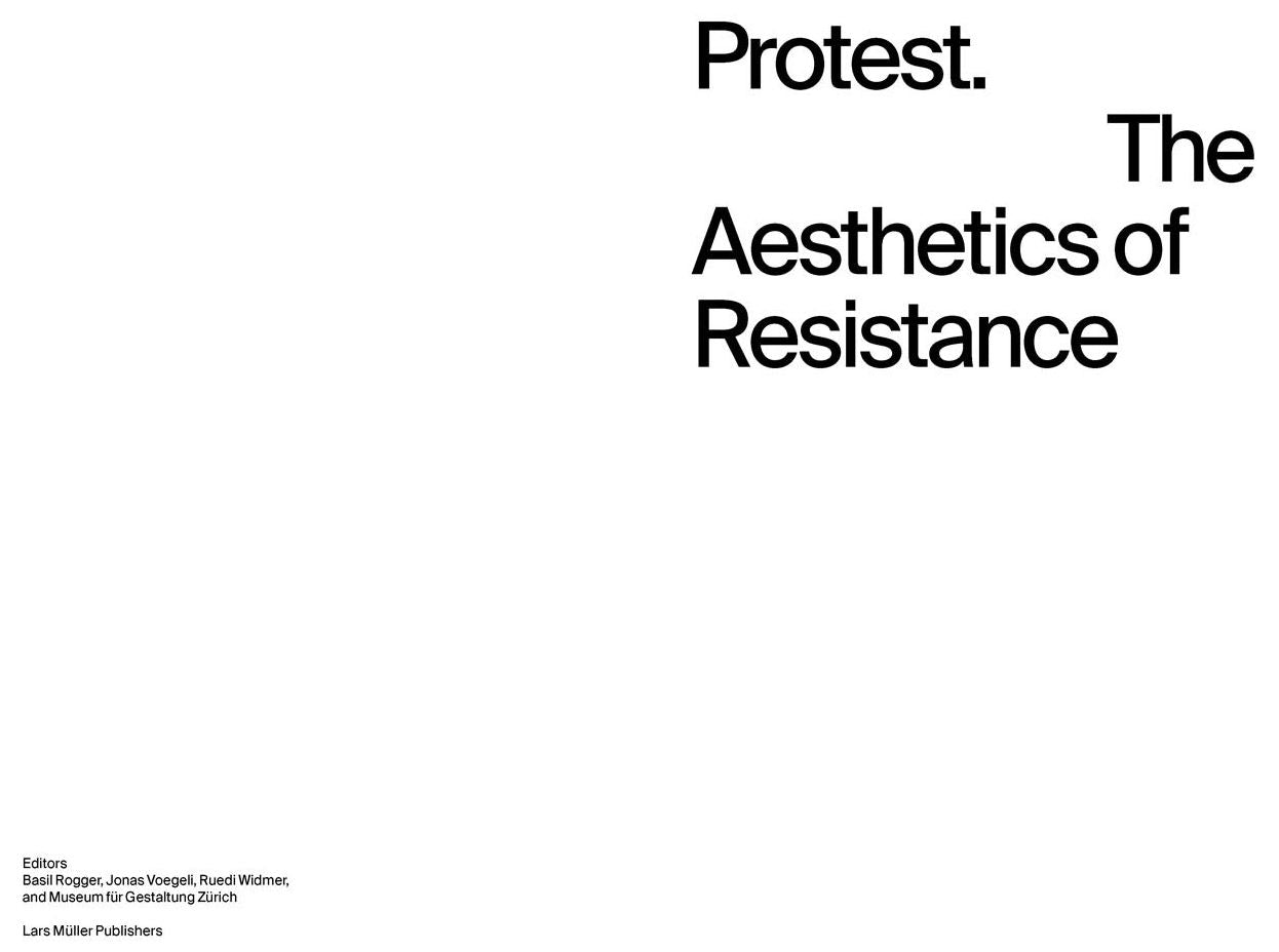 Protest: The Aesthetics of Resistance