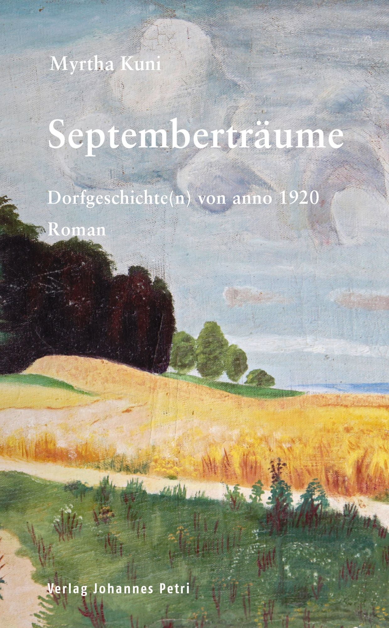 Septemberträume: Dorfgeschichte(n) von anno 1920