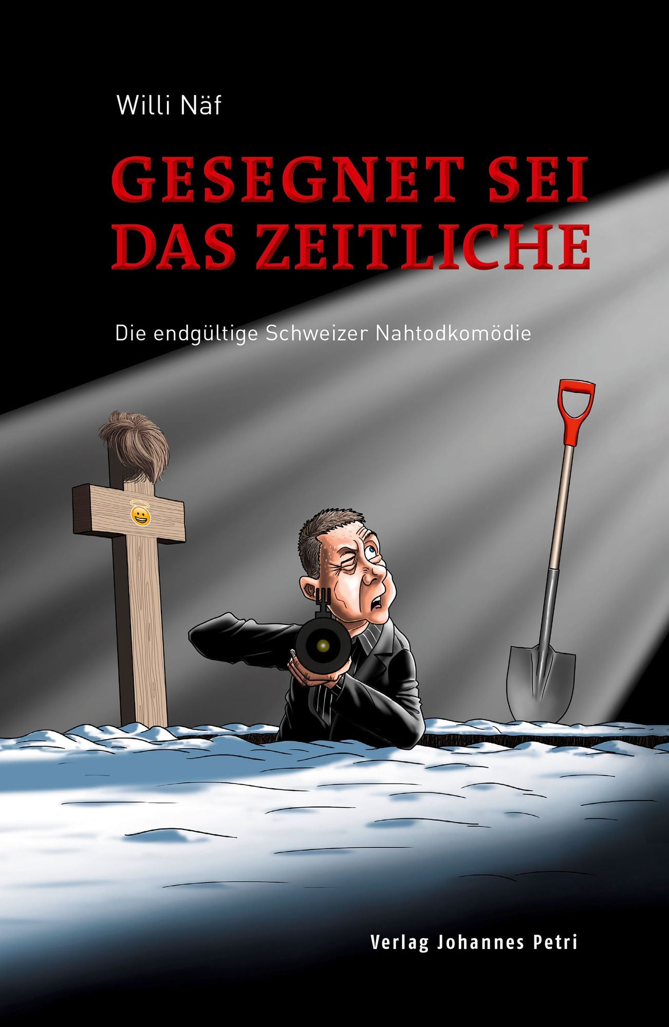 Gesegnet sei das Zeitliche: Die endgültige Nahtodkomödie