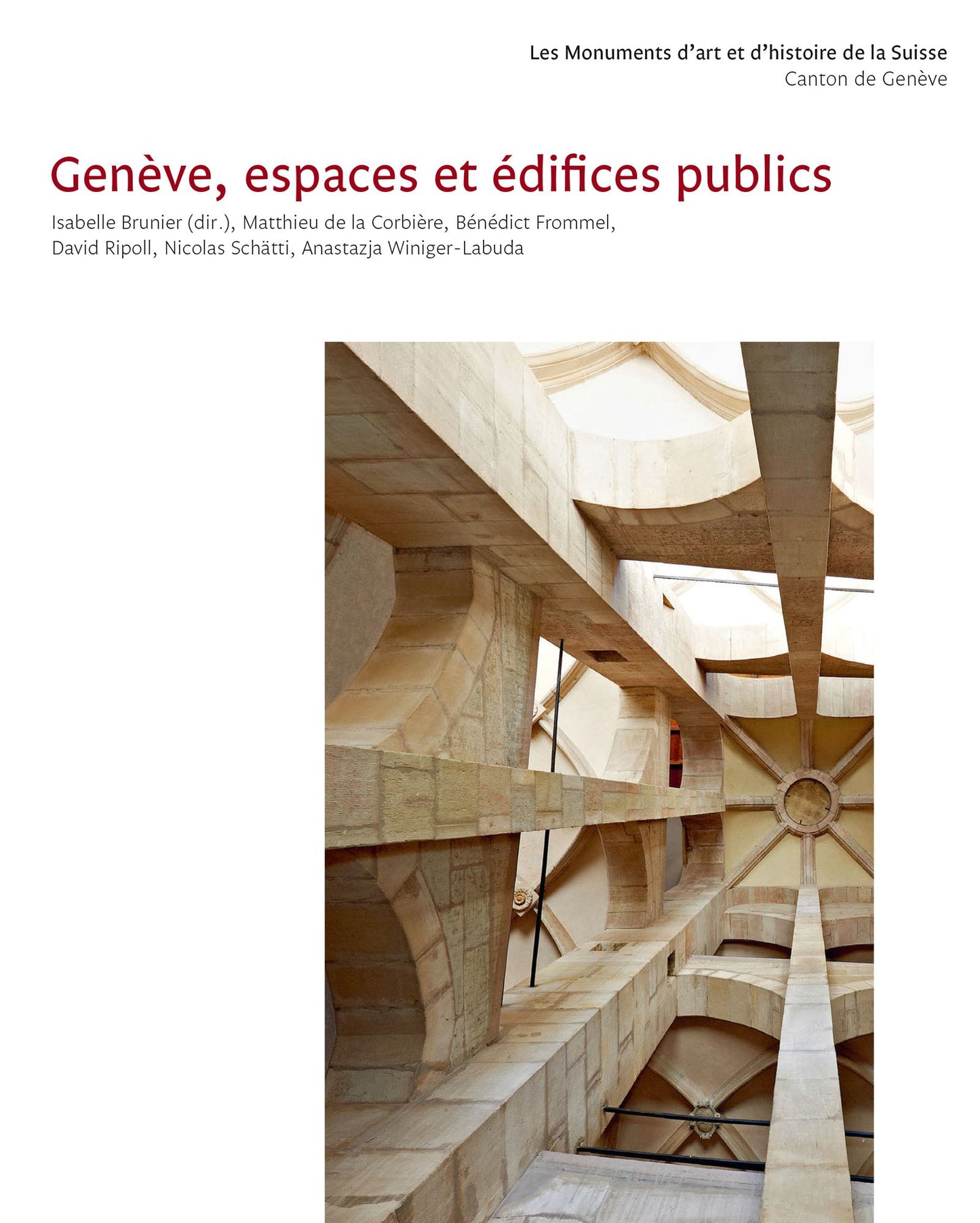 Les Monuments d'art et d'histoire du canton de Genève IV. Genève, espaces et édifices publics