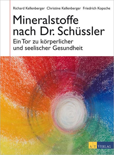 Mineralstoffe nach Dr. Schüssler: Ein Tor zu körperlicher und seelischer Gesundheit
