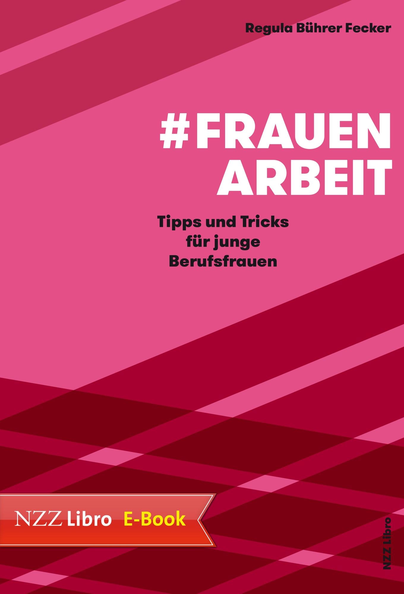 #Frauenarbeit: Tipps und Tricks für junge Berufsfrauen