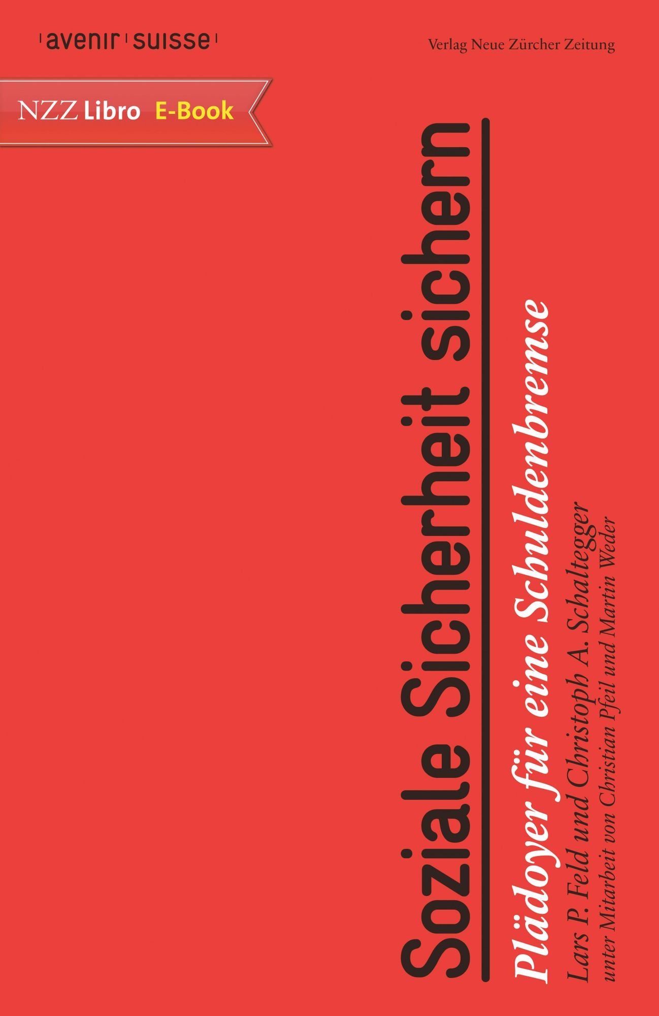 Soziale Sicherheit sichern: Plädoyer für eine Schuldenbremse