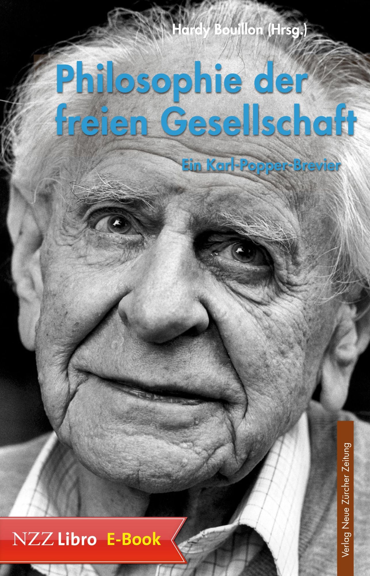 Philosophie der freien Gesellschaft: Ein Karl-Popper-Brevier