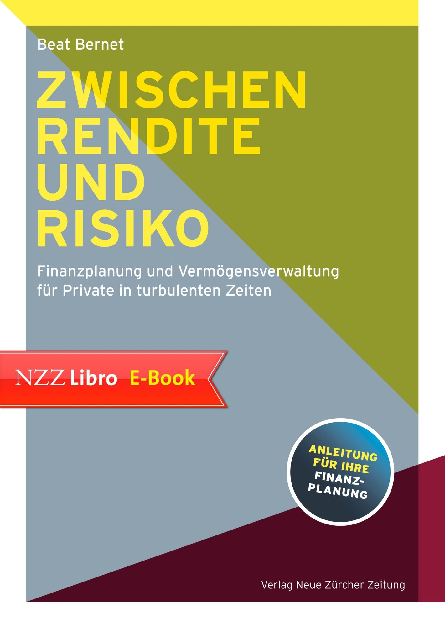 Zwischen Rendite und Risiko: Finanzplanung und Vermögensverwaltung für Private in turbulenten Zeiten