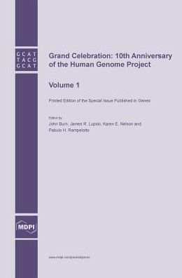 Grand Celebration: 10th Anniversary of the Human Genome Project: Volume 1
