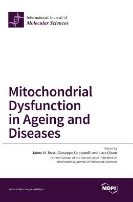 Mitochondrial Dysfunction in Ageing and Diseases