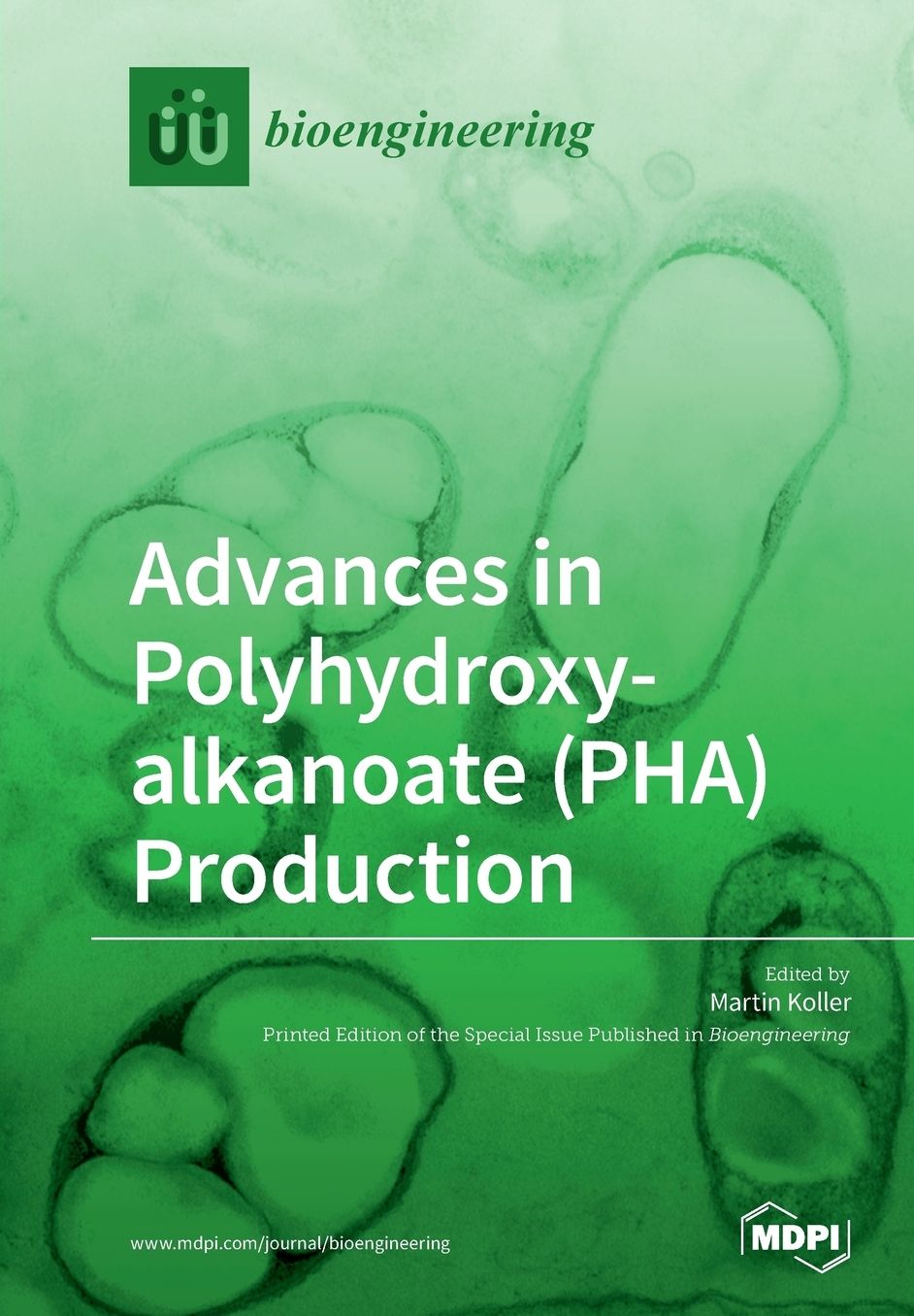 Advances in Polyhydroxyalkanoate (Pha) Production