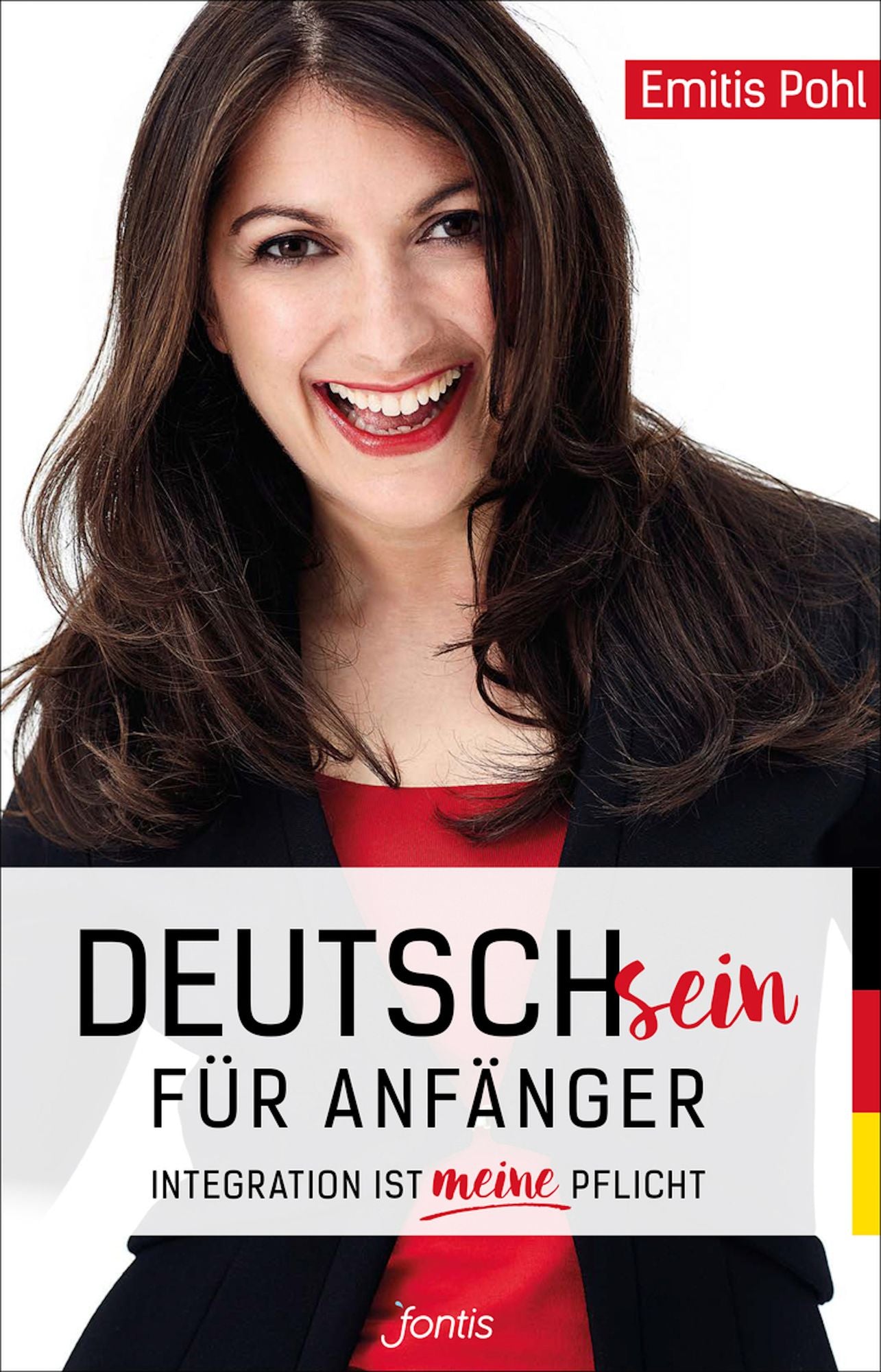 Deutschsein für Anfänger: Integration ist meine Pflicht