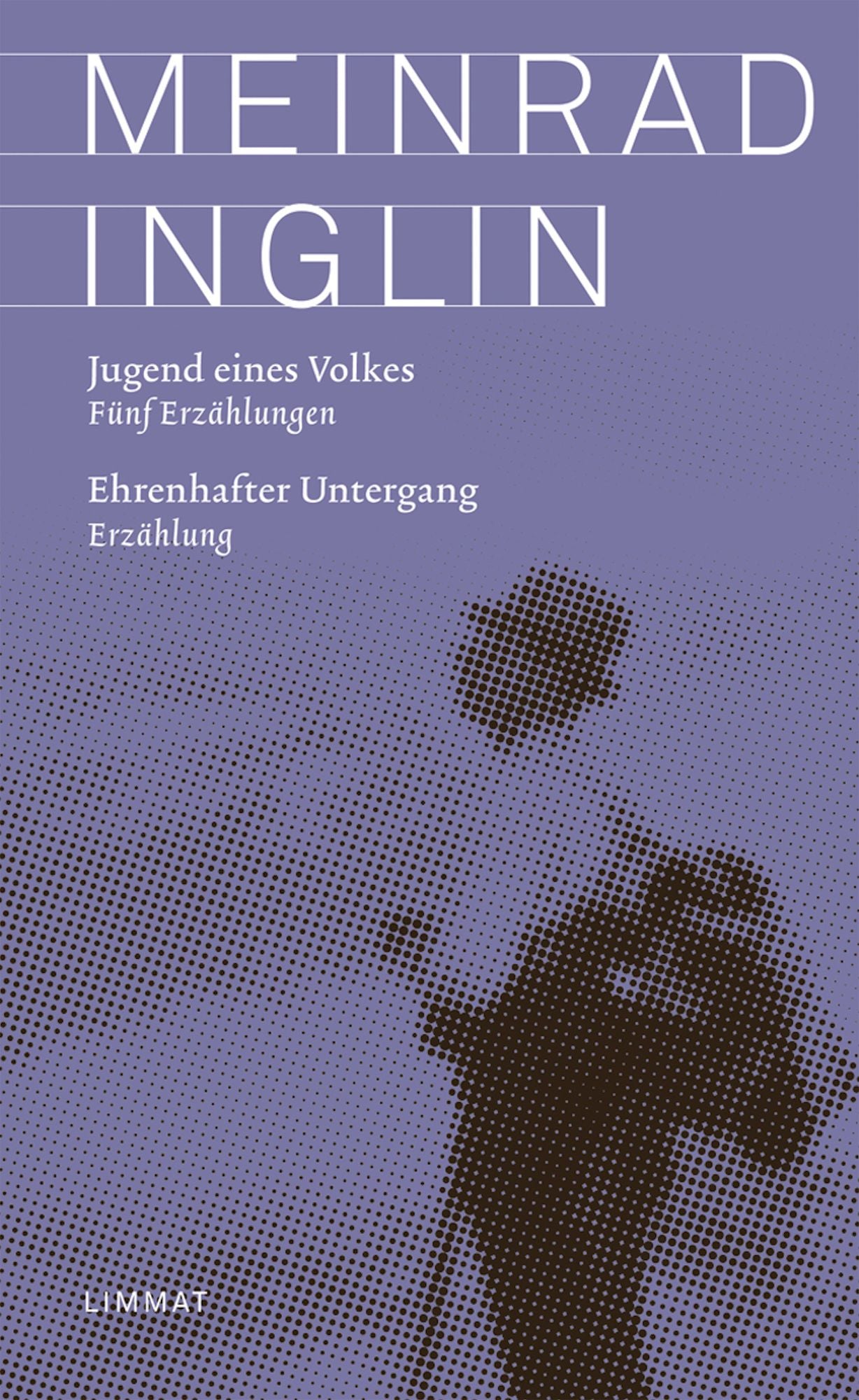 Jugend eines Volkes. Ehrenhafter Untergang: Erzählungen
