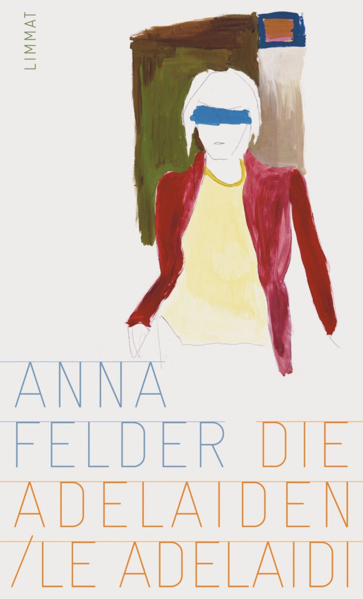 Die Adelaiden: Roman