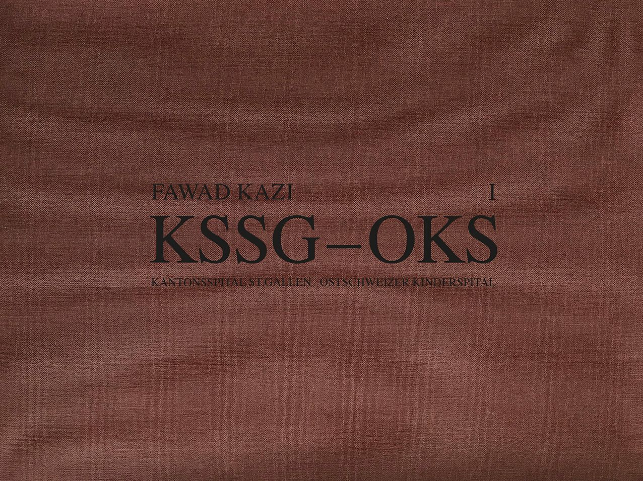 Fawad Kazi Kssg - Oks: Volume I: Project Introduction and Pavilion Kssg
