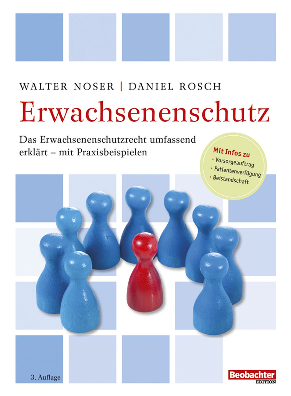 Erwachsenenschutz: Das neue Gesetz umfassend erklärt - mit Praxisbeispielen