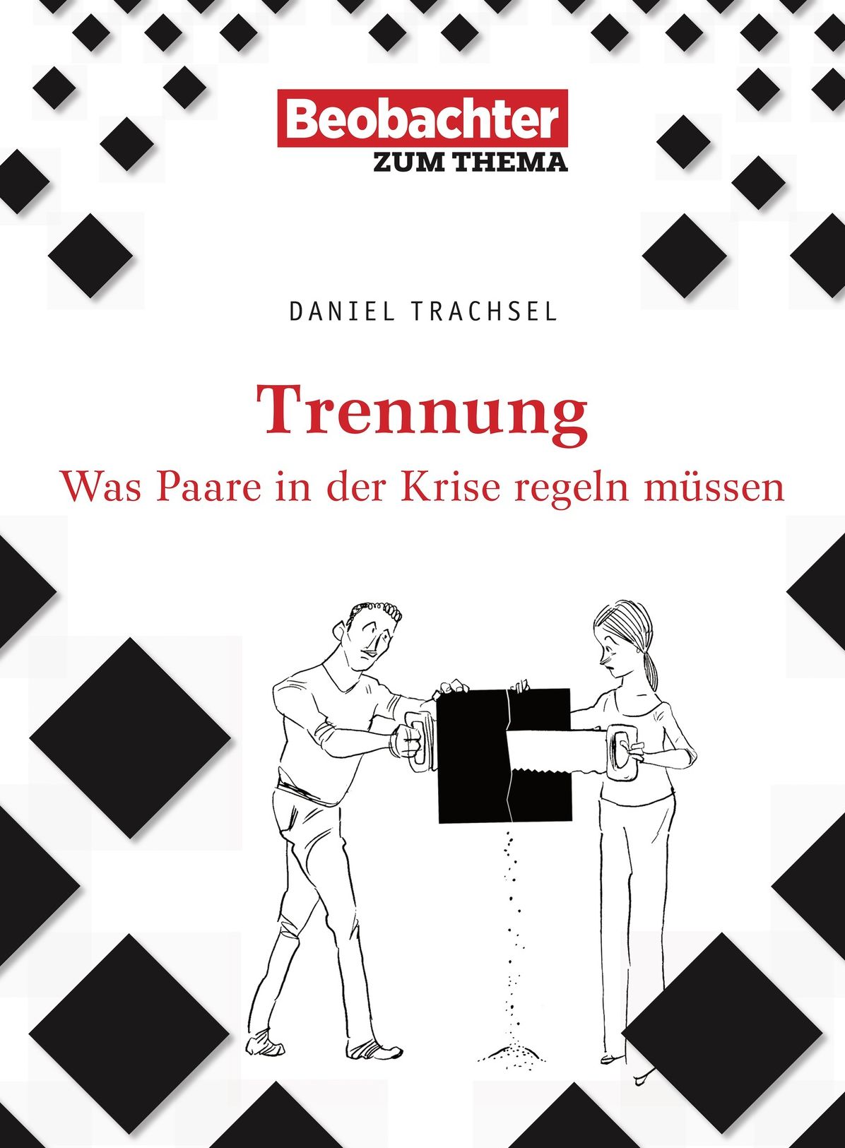 Trennung: Was Paare in der Krise regeln müssen