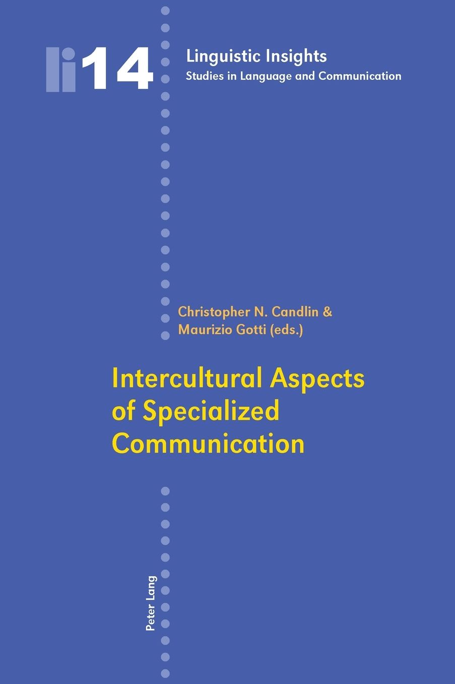 Intercultural Aspects of Specialized Communication-: Second Printing