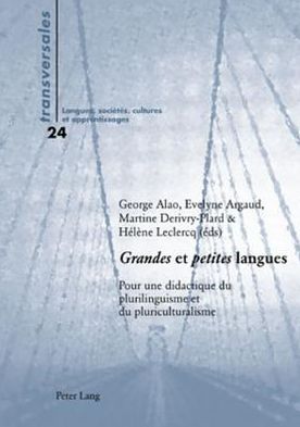 "Grandes" et "petites" langues: Pour une didactique du plurilinguisme et du pluriculturalisme