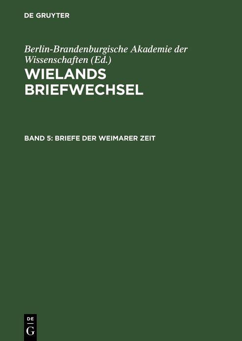 Briefe der Weimarer Zeit: (21. September 1772 - 31. Dezember 1777)