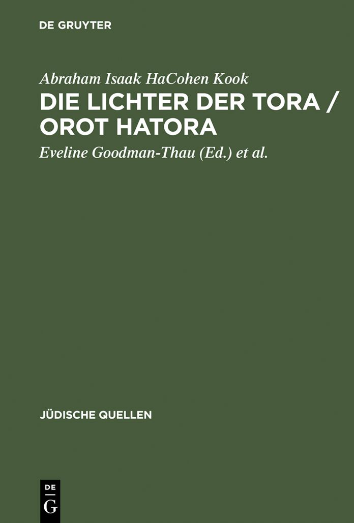 Die Lichter der Tora / Orot HaTora: (hebraisch und deutsch)