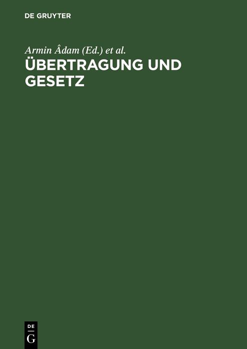 Ubertragung und Gesetz: Grundungsmythen, Kriegstheater und Unterwerfungstechniken von Institutionen