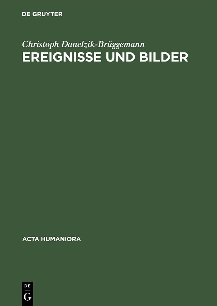 Ereignisse und Bilder: Bildpublizistik und politische Kultur in Deutschland zur Zeit der Franzosischen Revolution