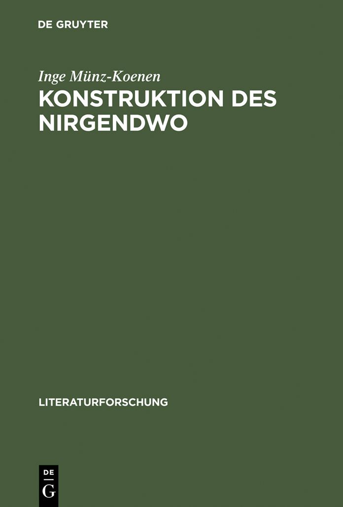 Konstruktion des Nirgendwo: Die Diskursivitat des Utopischen bei Bloch, Adorno, Habermas
