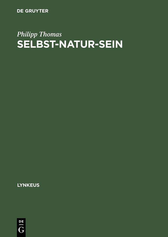 Selbst-Natur-sein: Leibphanomenologie als Naturphilosophie