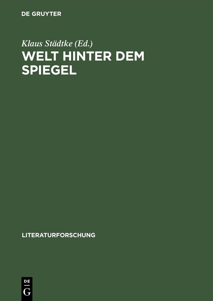 Welt hinter dem Spiegel: Zum Status des Autors in der russischen Literatur der 1920er bis 1950er Jahre