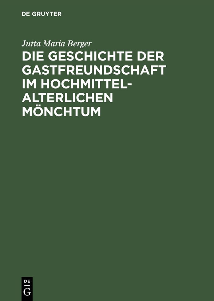 Die Geschichte der Gastfreundschaft im hochmittelalterlichen Mönchtum: Die Cistercienser