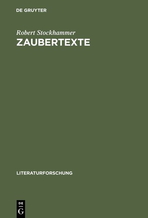 Zaubertexte: Die Wiederkehr der Magie und die Literatur 1880-1945