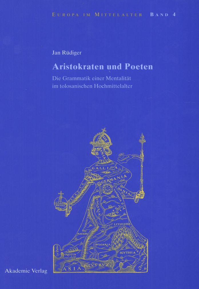 Aristokraten und Poeten: Die Grammatik einer Mentalitat im tolosanischen Hochmittelalter