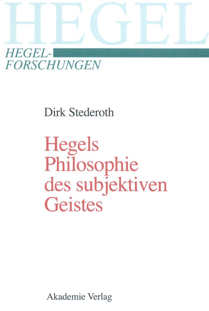 Hegels Philosophie des subjektiven Geistes: Ein komparatorischer Kommentar