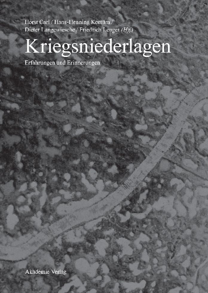 Kriegsniederlagen: Erfahrung und Erinnerung