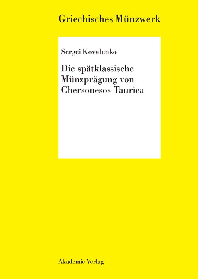 Die spatklassische Munzpragung von Chersonesos Taurica