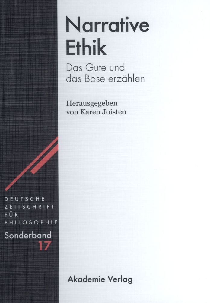 Narrative Ethik: Das Gute und das Bose erzahlen
