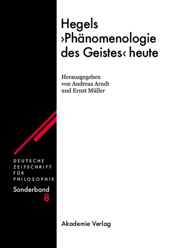 Hegels "Phanomenologie des Geistes" heute