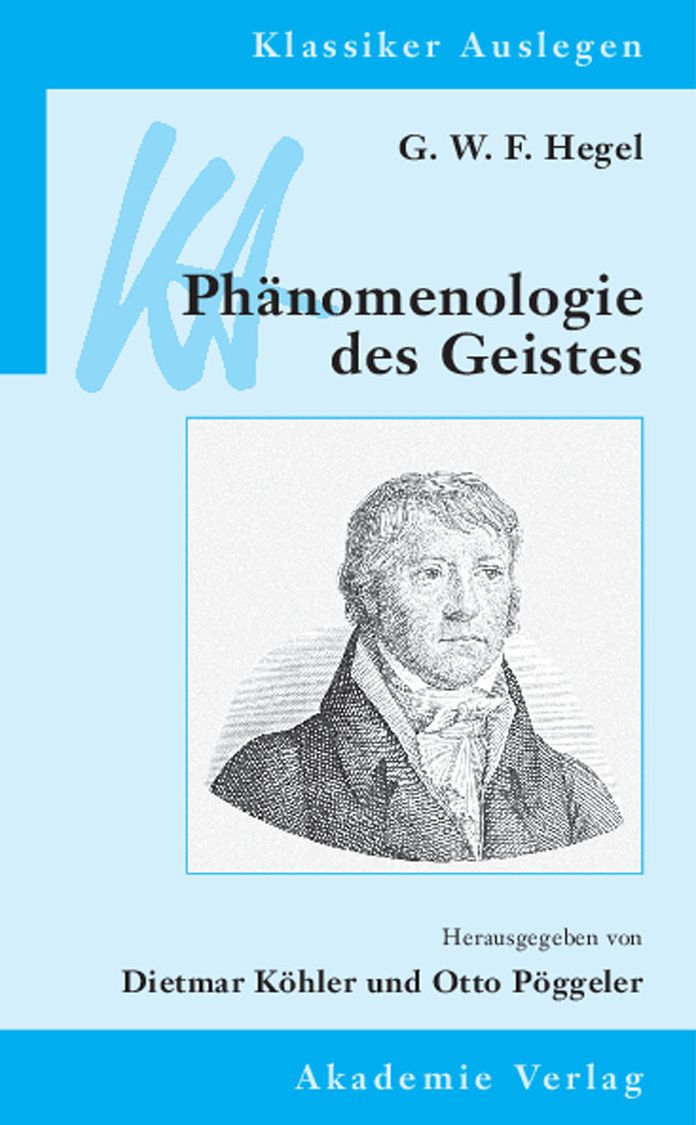 G. W. F. Hegel: Phanomenologie des Geistes
