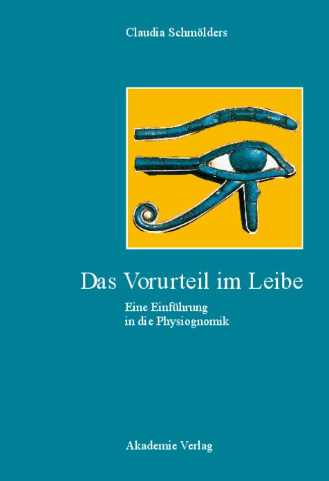 Das Vorurteil im Leibe: Eine Einfuhrung in die Physiognomik