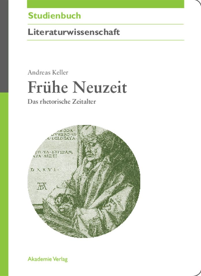 Fruhe Neuzeit: Das rhetorische Zeitalter