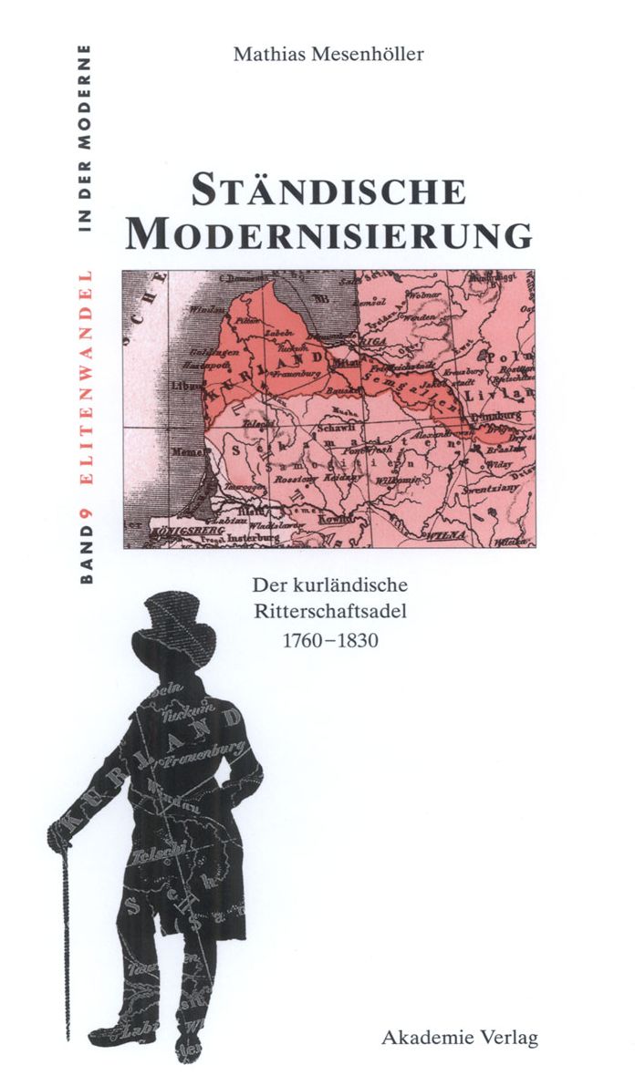 Standische Modernisierung: Der kurlandische Ritterschaftsadel 1760-1830