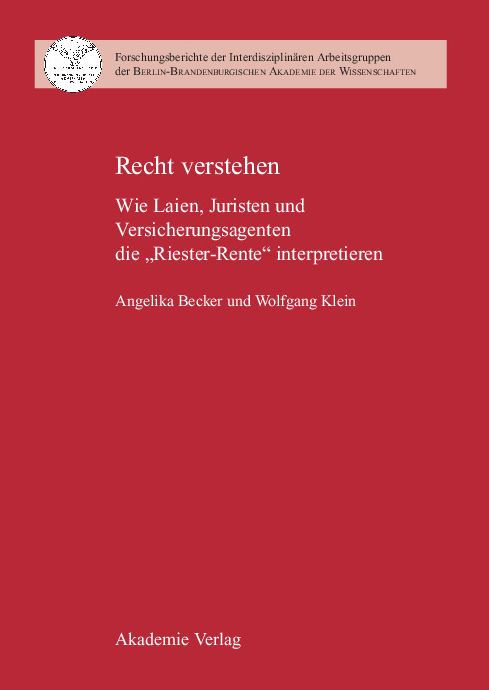 Recht verstehen: Wie Laien, Juristen und Versicherungsagenten die "Riester-Rente" interpretieren