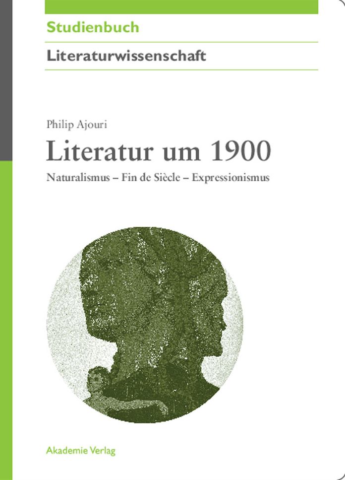 Literatur um 1900: Naturalismus - Fin de Siecle - Expressionismus
