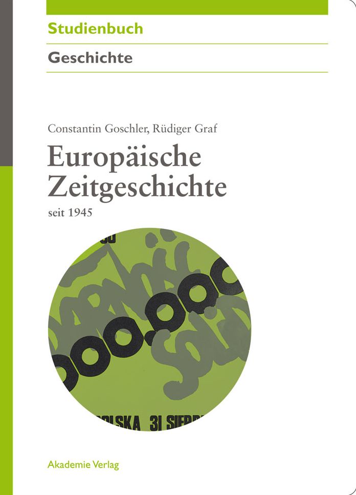 Europ?ische Zeitgeschichte seit 1945