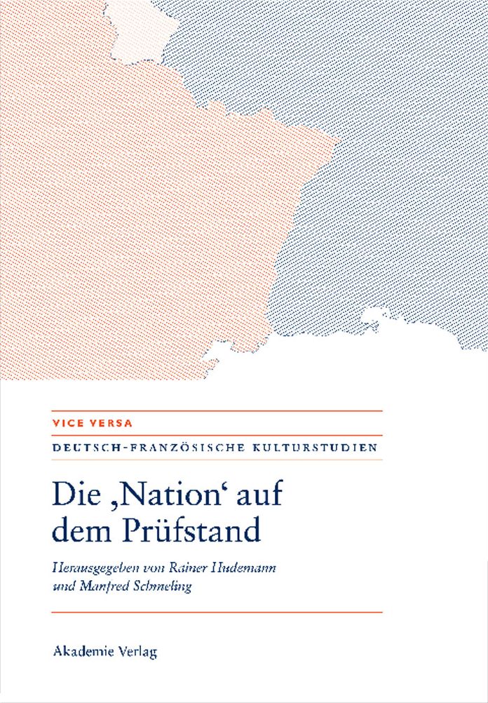 Die "Nation" auf dem Prufstand/La "Nation" en question/Questioning the "Nation"