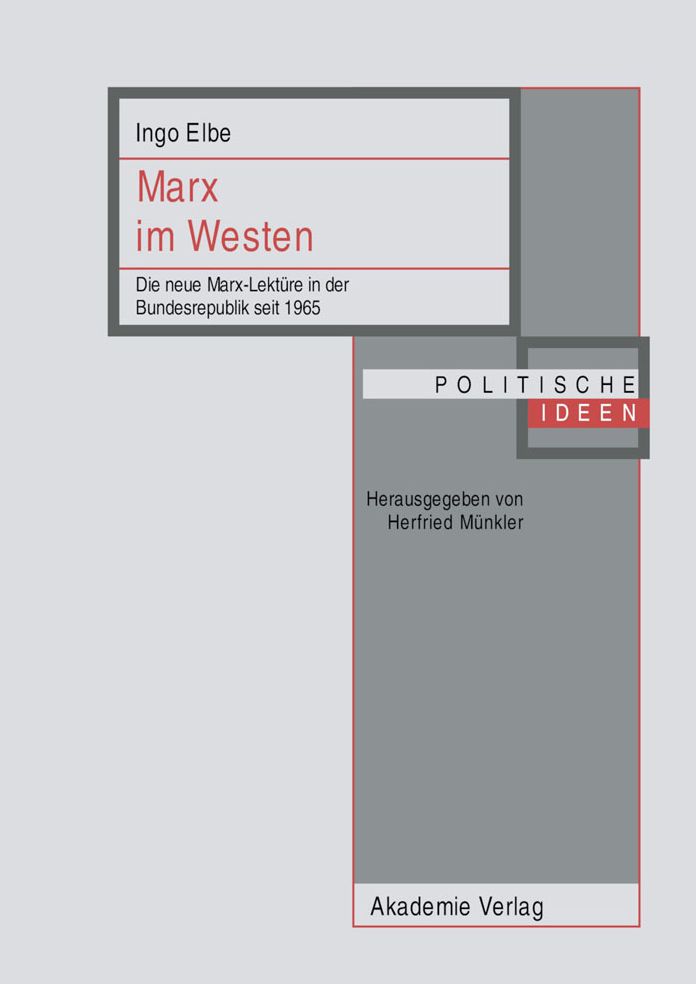 Marx im Westen: Die neue Marx-Lekture in der Bundesrepublik seit 1965