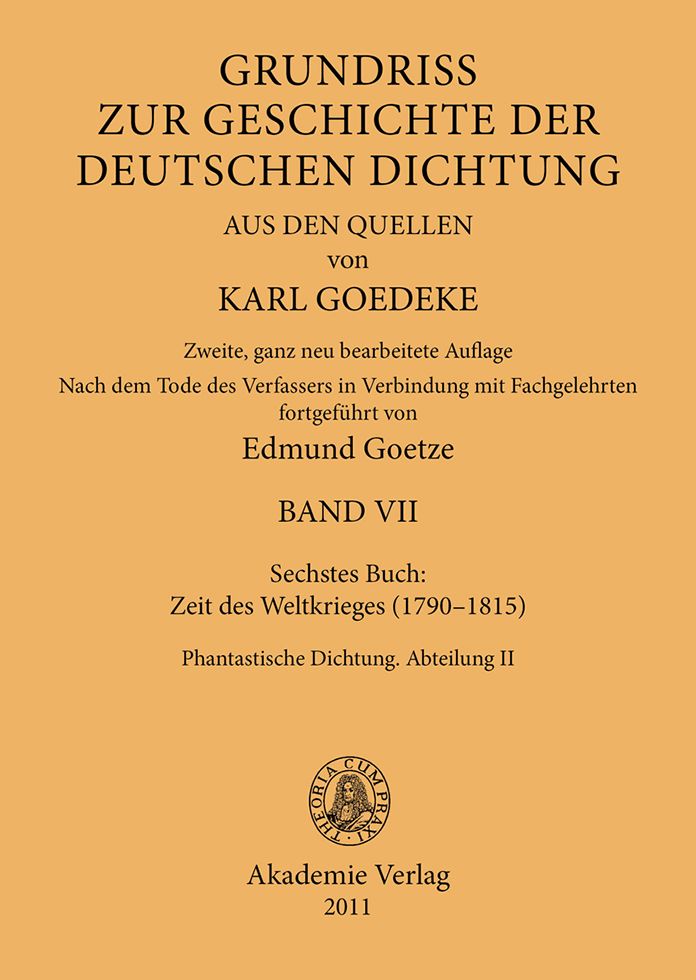 Siebentes Buch: Zeit des Weltkrieges (1790-1815): Phantastische Dichtung. Abteilung II