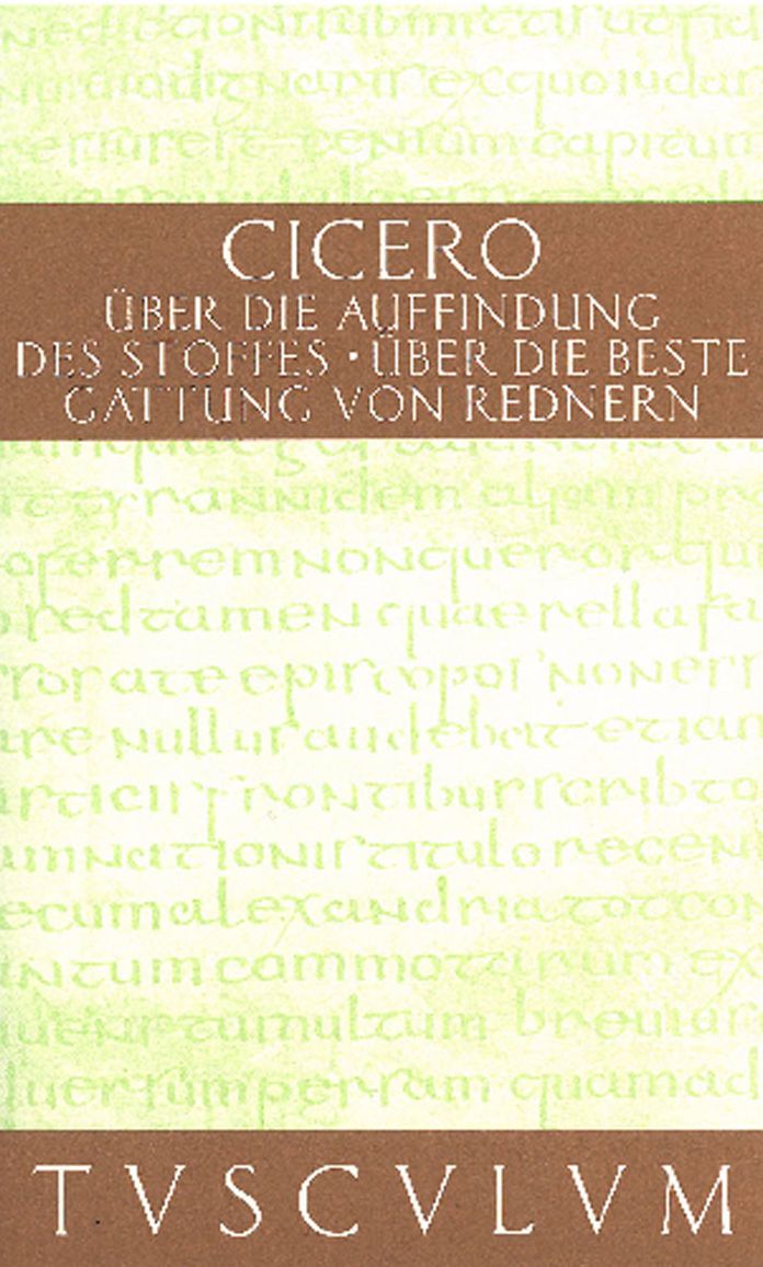 Uber die Auffindung des Stoffes / De inventione: Lateinisch - Deutsch