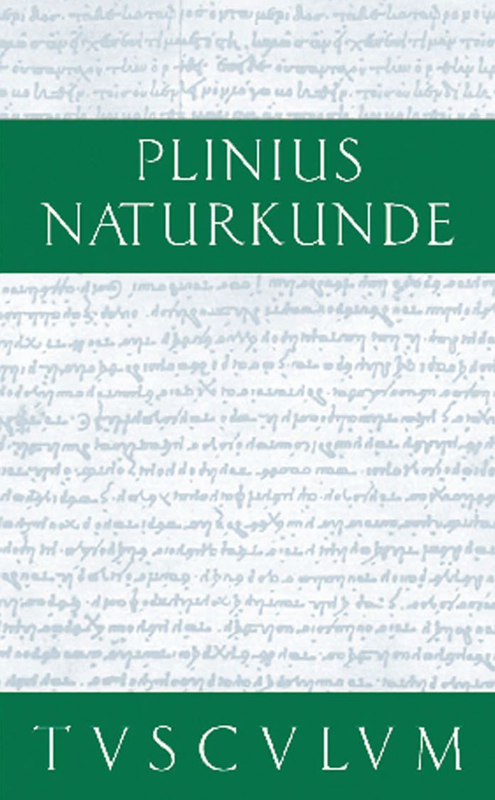 Botanik: Ackerbau: Naturkunde / Naturalis Historia in 37 Banden