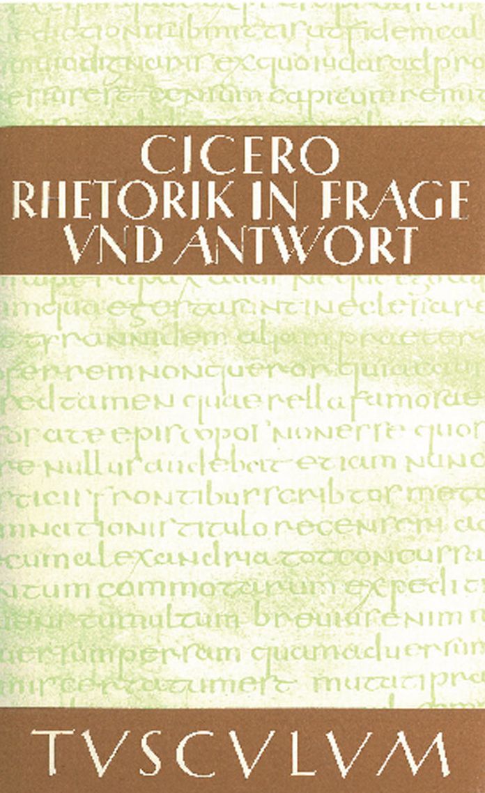 Rhetorik in Frage und Antwort / Partitiones oratoriae: Lateinisch - Deutsch