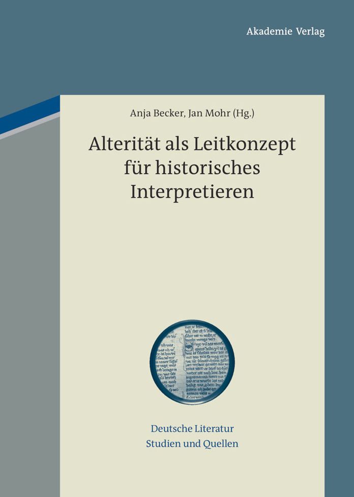 Alteritat als Leitkonzept fur historisches Interpretieren