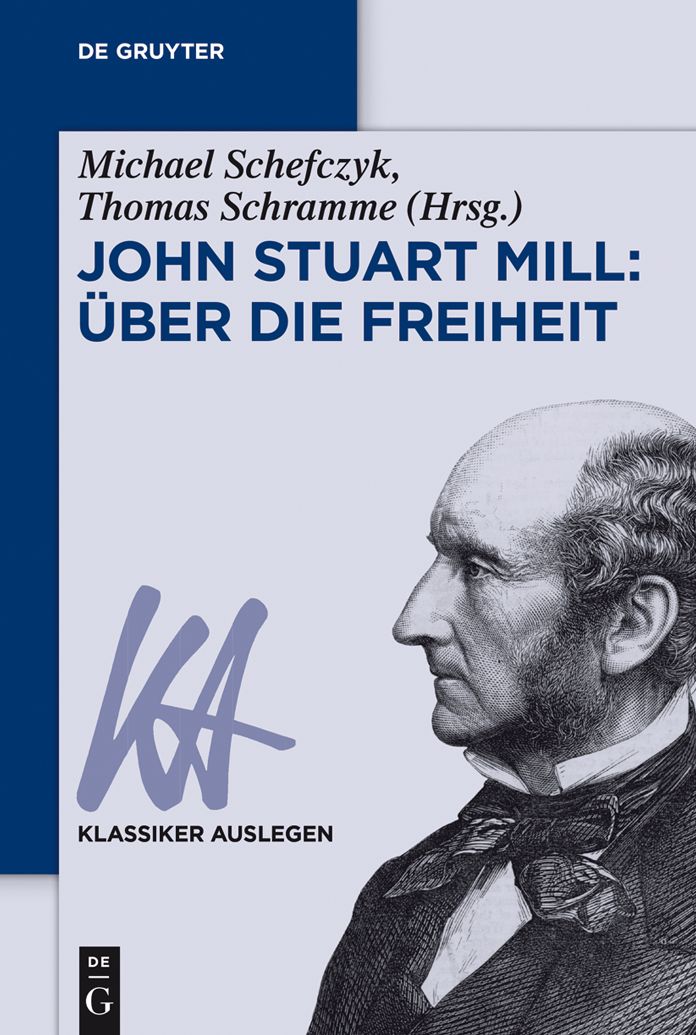 John Stuart Mill: Uber die Freiheit